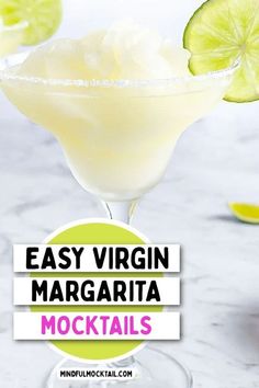 a margarita cocktail with lime slices on the rim and text overlay that reads easy virgin margarita cocktails