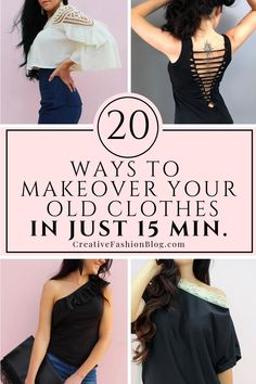 the top 10 ways to makeover your old clothes in just 15 minutes