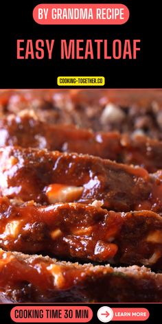 an easy meatloaf recipe is shown with the title