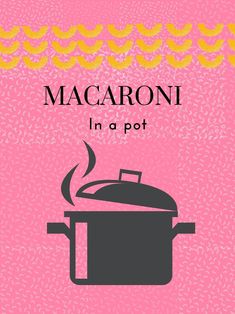 the cover of macaroni in a pot, with pink background and yellow dots