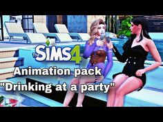 two women sitting next to each other in front of a pool with the words, animation pack drinking at a party