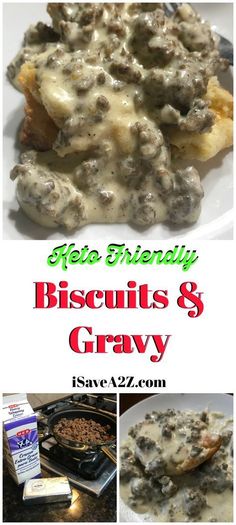 the recipe for biscuits and gravy is shown in three different pictures, including one with