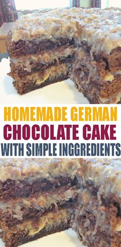 homemade german chocolate cake with simple ingredients is cut in half and stacked on top of each other