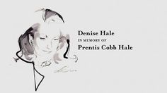 a drawing of a person with the words denise hale in memory of prenti's golb hale