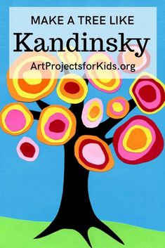 a tree with circles painted on it and the words make a tree like kandinskiy