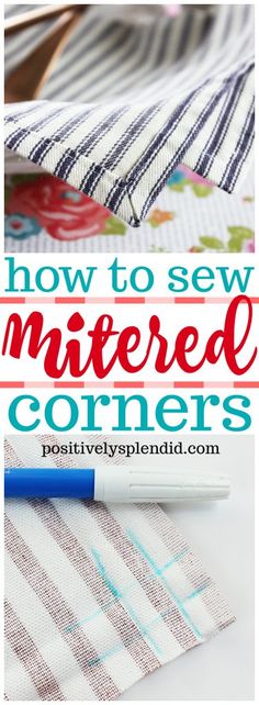 the words how to sew mitered corners are shown in red, white and blue