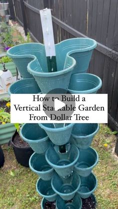 a garden fountain made out of plastic buckets with text overlay that reads how to build a vertical sta - able garden from dollar tree