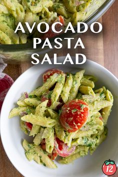 avocado pasta salad in a white bowl on a wooden table with the title above it