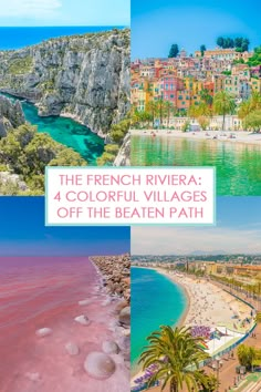 the french riviera 4 colorful villages off the beaten path with text overlay