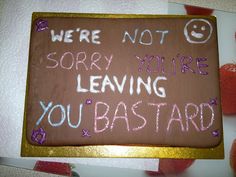 Sorry Not Sorry Resignation Cake, Horror Cake, Cake Fails, Succulent Cupcakes, 21st Birthday Cakes, Funny Birthday Cakes