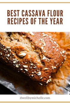 the best cassavaa flour recipes of the year are easy to make and delicious