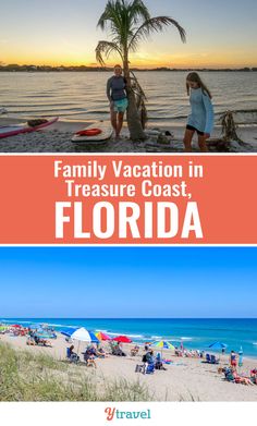 family vacation in treasure coast, florida