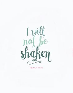 the words i will not be shaken written in green ink on a white background