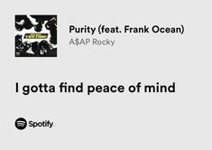 an ad for spotify with the caption'i gota find peace of mind '