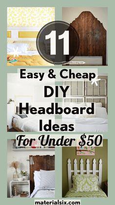 the ultimate diy headboard ideas for under $ 50 that are easy and cheap