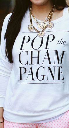 Pop the champagne! Champagne Sweatshirt, Pop The Champagne, Neue Outfits, Playing Dress Up, Fashion Blog, Style Me, What To Wear