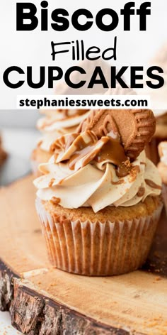 a close up of a cupcake with frosting on top and the words biscoff filled cupcakes above it