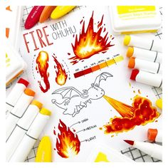 there are many crayons and markers on this sheet of paper with the words, fire with ohuhu