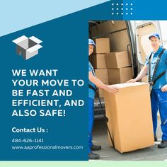 two men are loading boxes into the back of a moving truck with text that reads, we want your move to be fast and efficient, and also safe