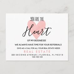 a business card that says you are the heart of my business we always have time for your referals