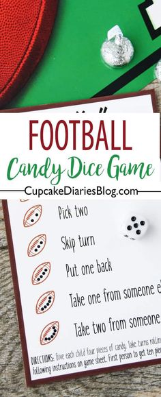 a football candy dice game is shown with the instructions for how to play it and where to put them