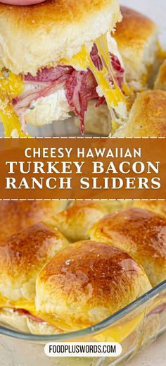 cheesy hawaiian turkey bacon ranch sliders are the perfect appetizer for any party