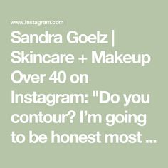 Sandra Goelz | Skincare + Makeup Over 40 on Instagram: "Do you contour? 

I’m going to be honest most of the time I’m using a bronzer/contour and a more defused dimension BUT…. Try these tips:

Fish face NO. You want to add lightness there actually…
Apply contour just slightly under the cheekbones and blend upwards to lift the face. Keep it light to enhance your features without harsh lines!

Same for jowels, avoid above jawline- 

Using ONLYOILY CONTOUR #5 linked in my Amazon !  Cheapest ever lol

Contour | Glowing skin | makeup tips | makeup for beginners |contour tutorial | mua 

#over40beauty #naturalcontour #matureskin #contour #contouring #contourtutorial #contourmakeup"