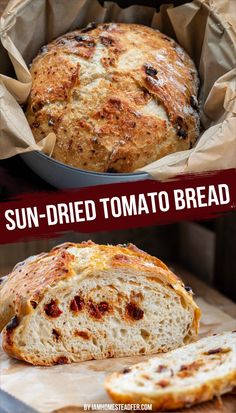 bread in a pan with the words sun - dried tomato bread on top and an image of