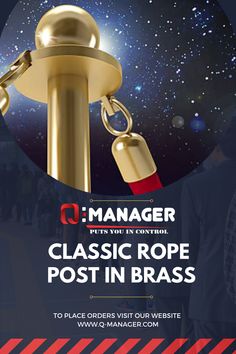 a poster with the words,'classic rope post in brass'and an image of a