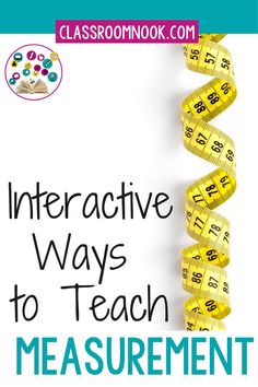 a book cover with the words interactive ways to teach measurement