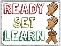 a sign that says ready set learn with hands holding each other's fingers and the words