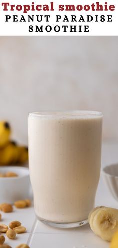 a smoothie with bananas and peanut butter on the side