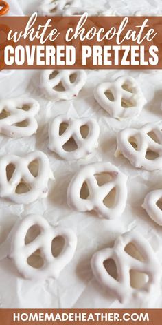 homemade white chocolate covered pretzels with text overlay