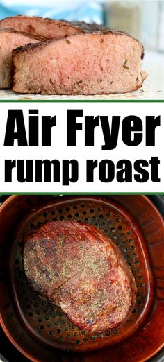 air fryer roasting meat in an air fryer with the words, air fryer rump roast