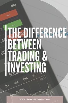 a cell phone with the text, the differences between trading and investing on it's screen