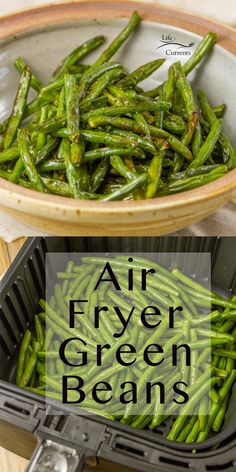 air fryer green beans in a bowl with the words air fryer green beans