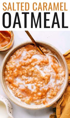 a bowl of salted caramel oatmeal with spoon in it