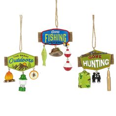 three hanging signs that say gone fishing, one hunting and the other fishin '