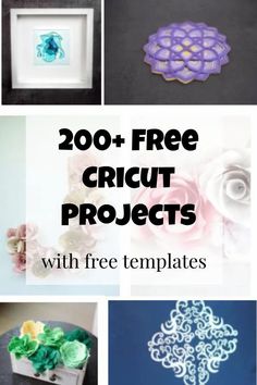 several pictures with the words, 200 + free cricut projects with free templates