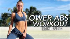 a woman standing in front of palm trees with the words lower abs workout 10 minutes