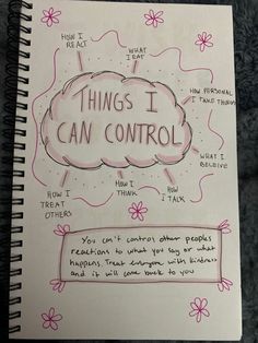 a notebook with writing on it that says things i can control