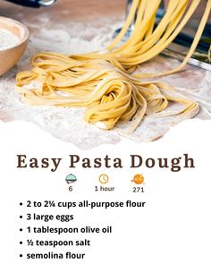 the recipe for easy pasta dough is shown in this advertise with instructions to make it