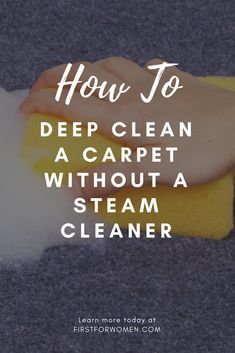 how to deep clean a carpet without a steam cleaner