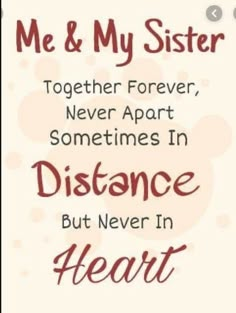 Family Quotes Sisters, Sister Bond Quotes, Sister Bond, Happy Birthday Sister Quotes, Quotes Distance