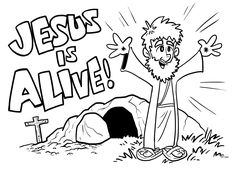 jesus is alive coloring page for kids