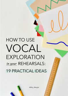 the cover of how to use vocal exploration in your rereasals