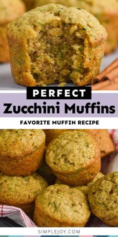 zucchini muffins with text overlay that reads perfect zucchini muffins favorite muffin recipe