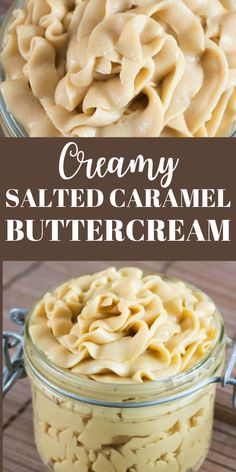 creamy salted caramel buttercream in a glass jar with text overlay