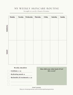 a blank weekly calendar with the words, my weekly skin care routine written on it