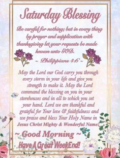 a poster with flowers and the words saturday blessing